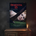 Dementia 13 Poster Print, hanging on a wall