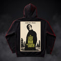 The Last Man on Earth Pullover Hoodie, poster art on the back