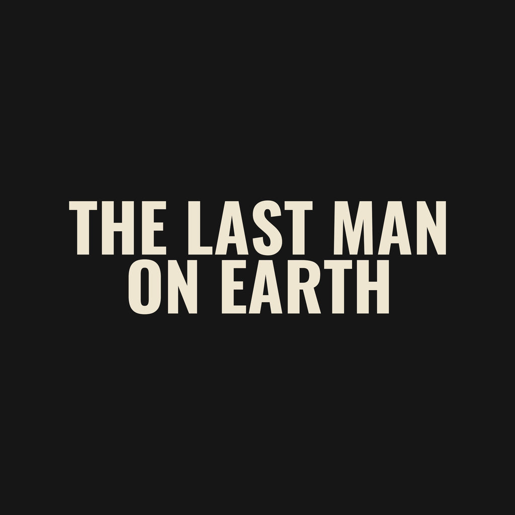 The Last Man on Earth Pullover Hoodie, the chest print