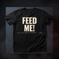 The Little Shop of Horrors “Feed Me!” Tee, black